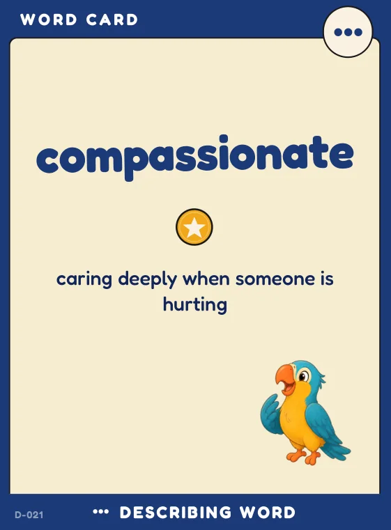Word card: compassionate — caring deeply when someone is hurting.